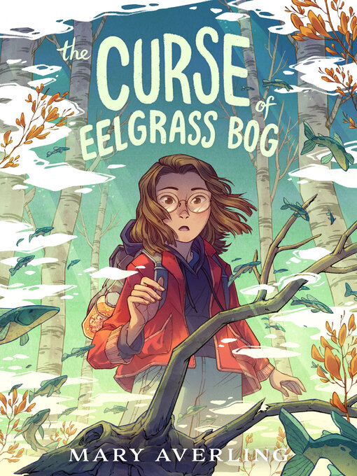 Title details for The Curse of Eelgrass Bog by Mary Averling - Wait list